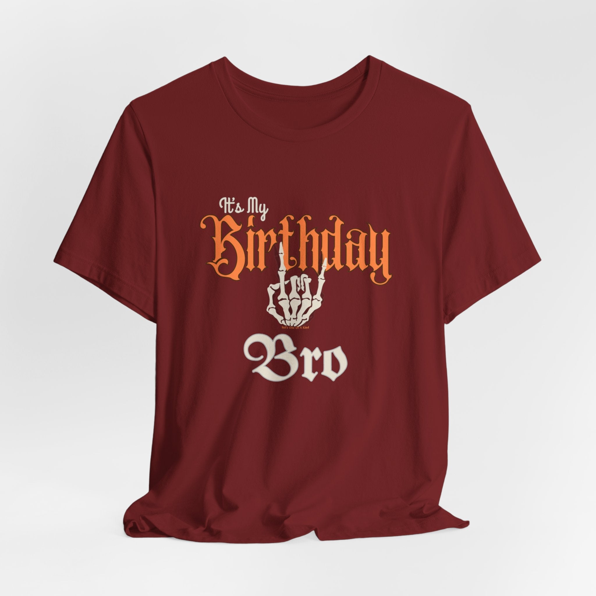 It's My Birthday Skelaton Bro